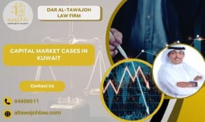 Capital Market Cases in Kuwait