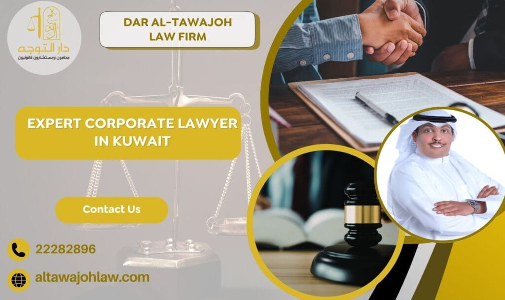 Expert Corporate Lawyer in Kuwait