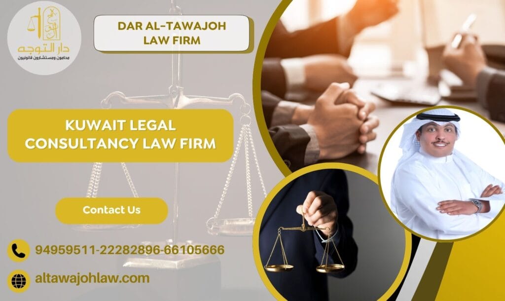 Kuwait Legal Consultancy Law Firm