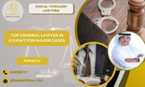 Top Criminal Lawyer in Kuwait for Major Cases